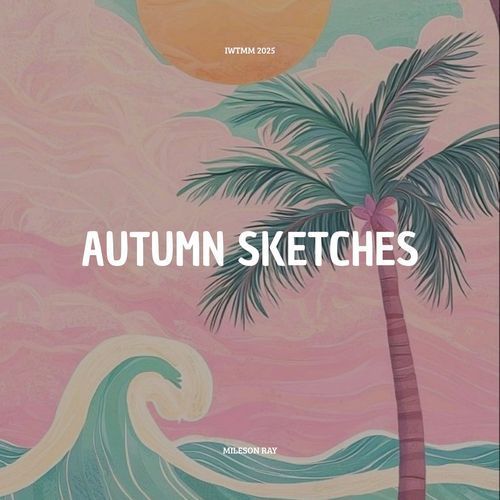 Autumn Sketches
