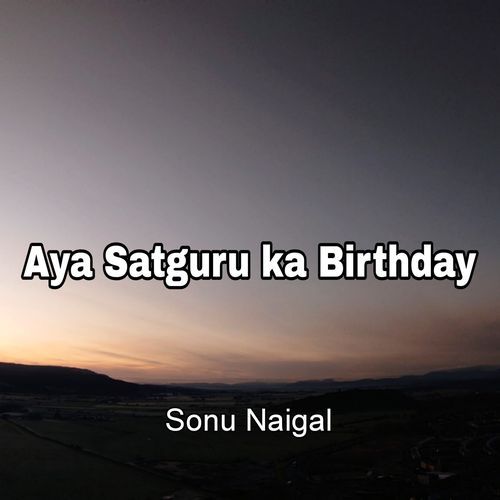 Aya Satguru ka Birthday