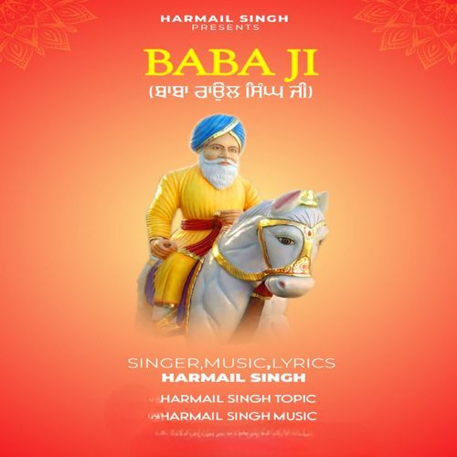 Baba JI ( ਬਾਬਾ ਰਾਉਲ ਸਿੰਘ ਜੀ )