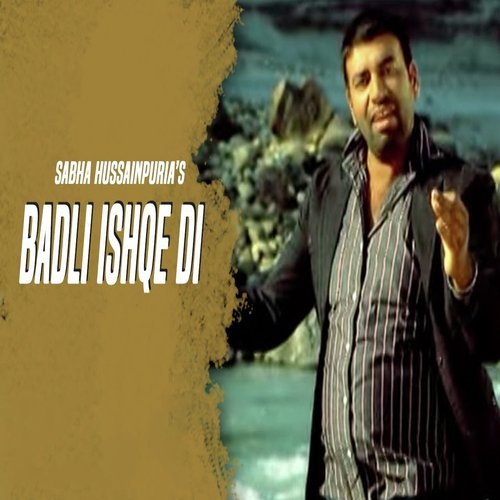 Badli Ishqe Di