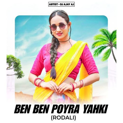 Ben Ben Poyra Yahki (Rodali)