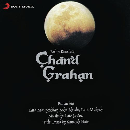 Chand Grahan (Original Motion Picture Soundtrack)