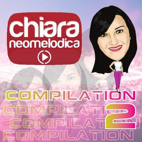 Chiara Neomelodica Compilation, Vol. 2_poster_image