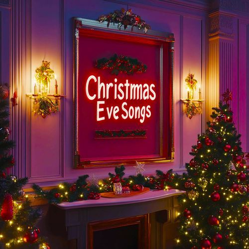 Christmas Eve Songs