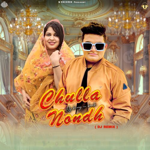 Chulla Nondh (DJ Remix)