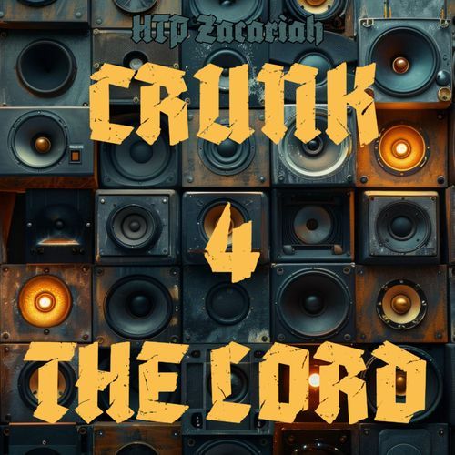 Crunk 4 The Lord cover art