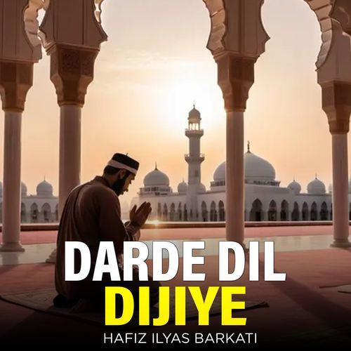 DARDE DIL DIJIYE