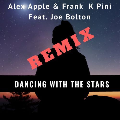 Dancing With The Stars (feat. Joe Bolton) [Salvo DJ Extended Remix] cover art