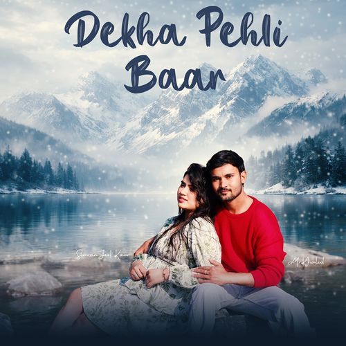 Dekha Pehli Baar (Feat. Khalid, Simran)
