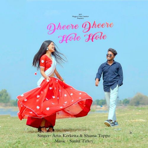 Dheere Dheere Hole Hole