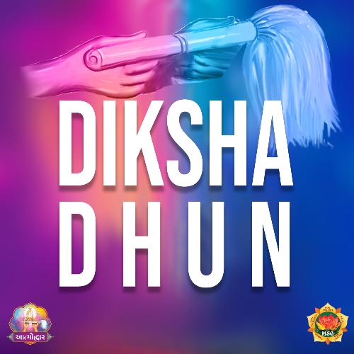 Diksha Dhun