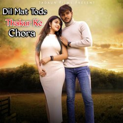 Dil Mat Tode Thakur Ke Chora-QiMSUkNfbkE