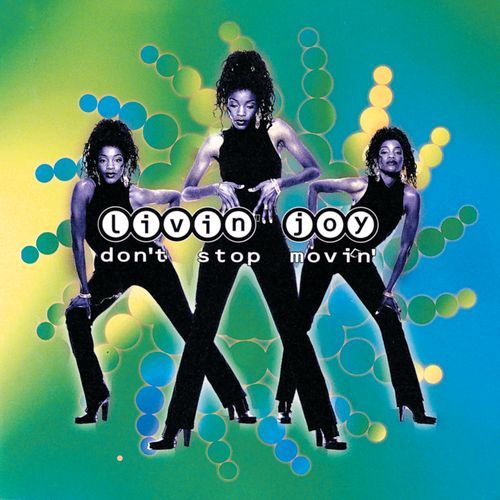 Don't Stop Movin' (Gettin Right Mix)