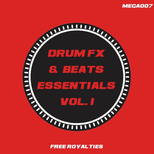 Drum FX & Beats Essentials Vol. 1