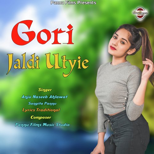 Gori Jaldi Utyie