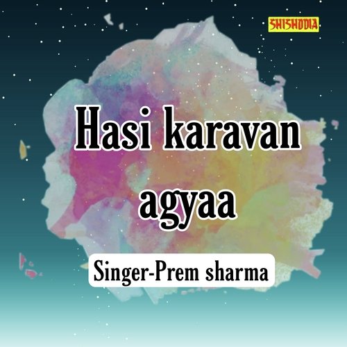 Hasi Karavan Agyaa