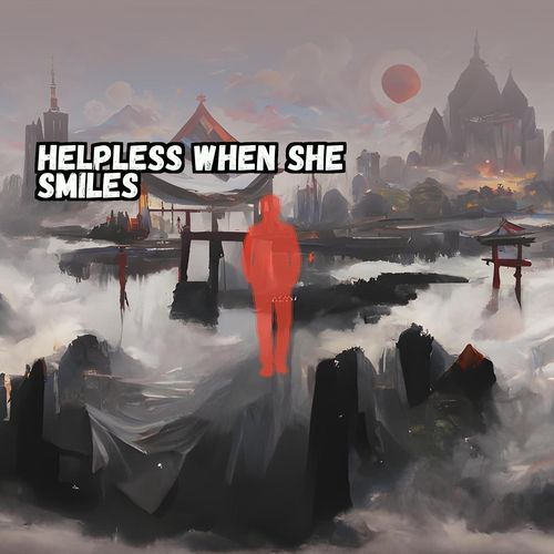 Helpless When She Smiles cover art
