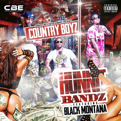 Hunnit Bandz (feat. Black Montana)
