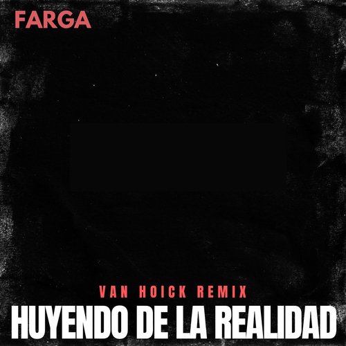 Huyendo De La Realidad (Van Hoick Remix)