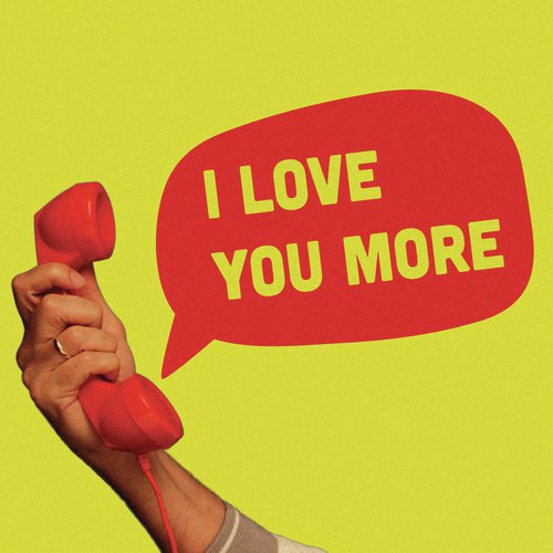 I Love You More_poster_image