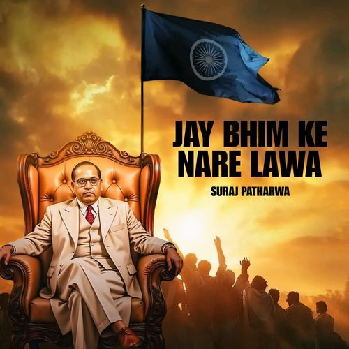 Jay Bhim Ke Nare Lawa