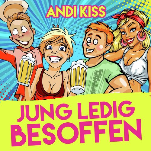 Jung Ledig besoffen