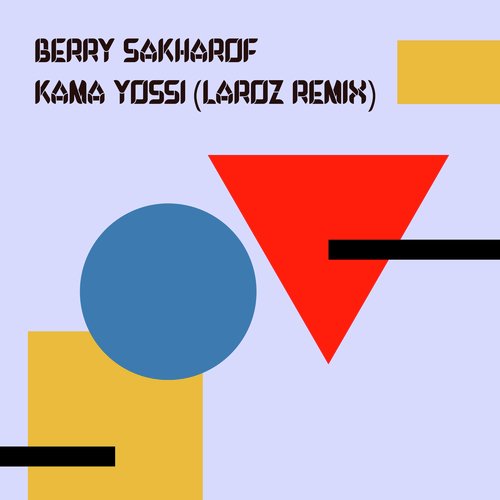 Kama Yossi (Laroz Remix)_poster_image