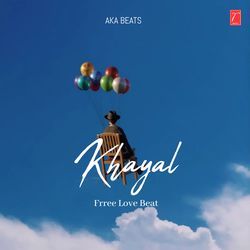 Khayal (Free Love Beat)-XT4IQz1dbwE