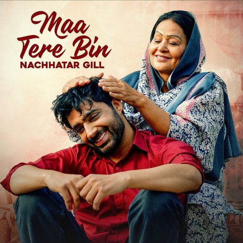 Maa Tere Bin