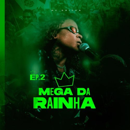 Mega Da Rainha, Ep. 2_poster_image