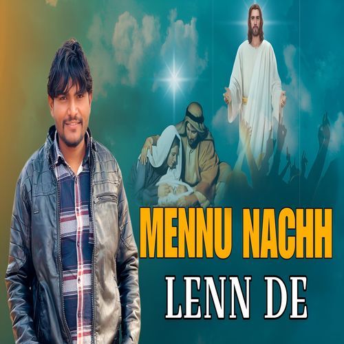 Mennu Nacchh Lenn De