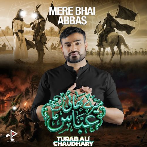 Mere Bhai Abbas
