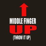 Middle Finger Up
