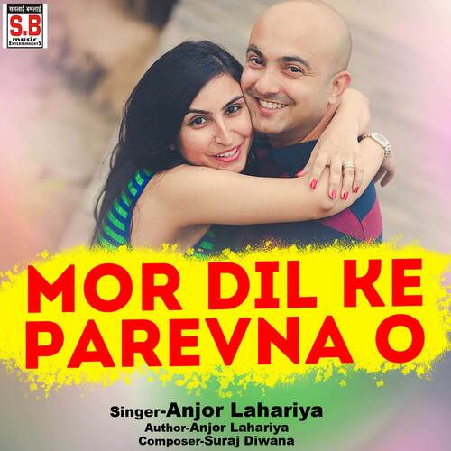 Mor Dil Ke Parevna O