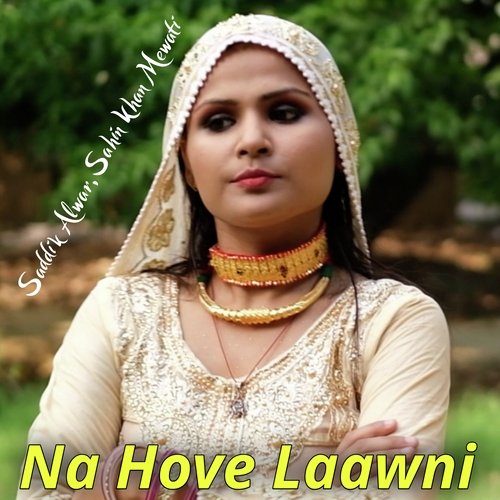 Na Hove Laawni