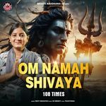 Om Namah Shivaya 108 Times