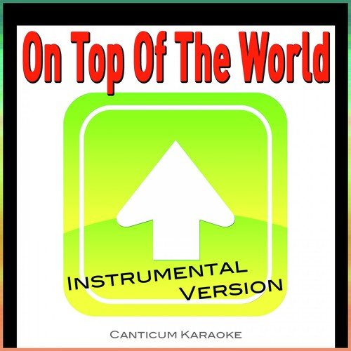 On Top of the World (Instrumental Version)