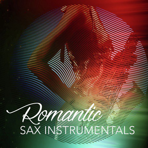 Romantic Sax Instrumentals