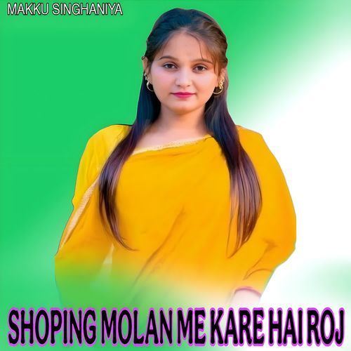 SHOPING MOLAN ME KARE HAI ROJ