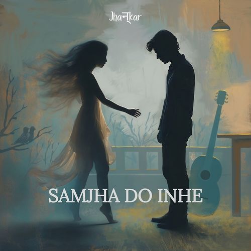 Samjha Do Inhe