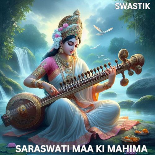 Saraswati Maa Ki Mahima