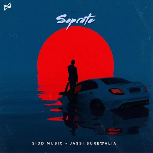 Seprate (feat. Jassi Surewalia)