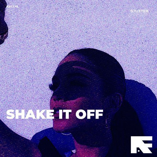 Shake It Off (Stutter Techno)