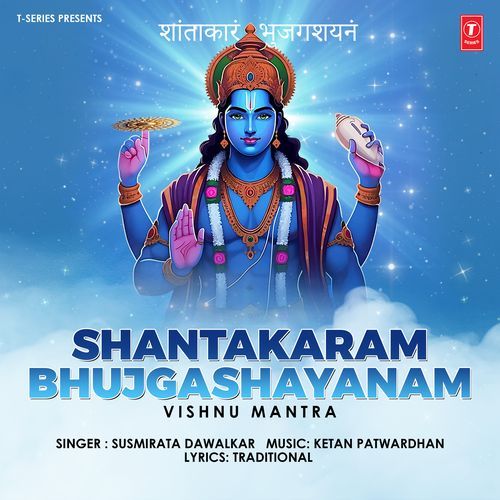 Shantakaram Bhujgashayanam (Vishnu Mantra)