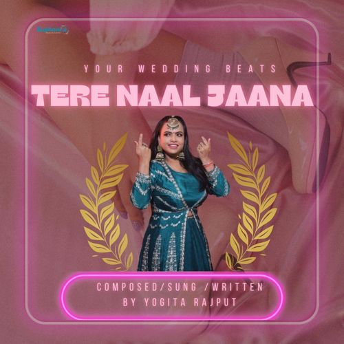 Tere Naal Jaana