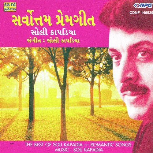 The Best Of Soli Kapadia Romantic Songs