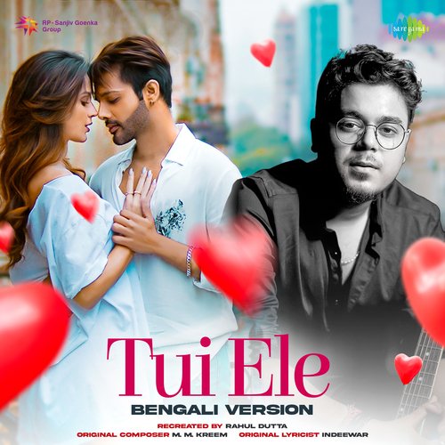 Tui Ele - Bengali Version