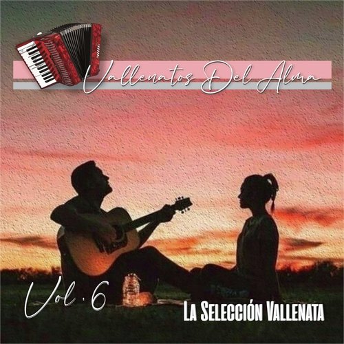 Vallenatos Del Alma, Vol.6