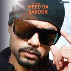Weed Da Saroor