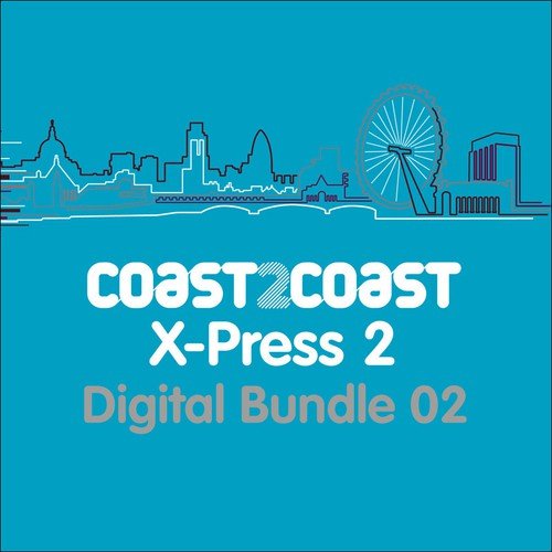 X-Press2 Coast 2 Coast Mix 2